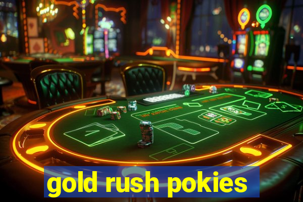 gold rush pokies