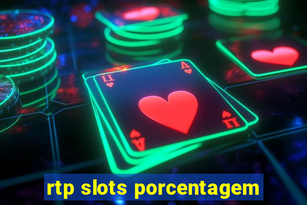 rtp slots porcentagem