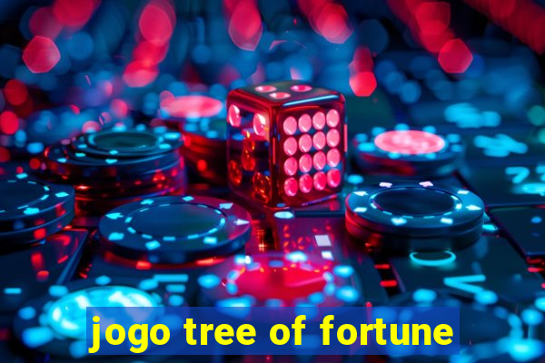 jogo tree of fortune