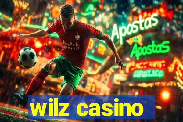 wilz casino