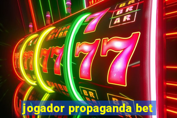 jogador propaganda bet