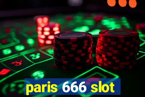 paris 666 slot