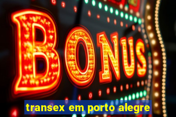 transex em porto alegre