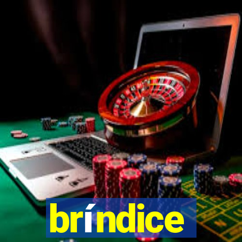 bríndice