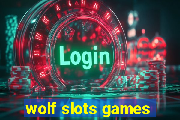 wolf slots games