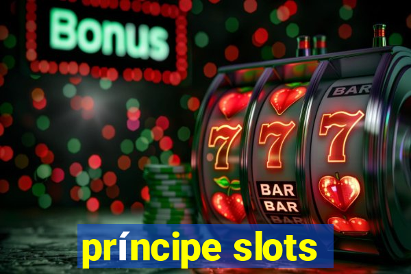 príncipe slots