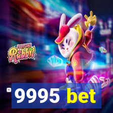 9995 bet