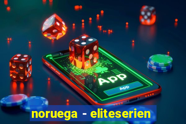 noruega - eliteserien