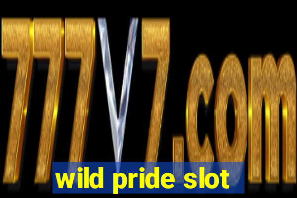 wild pride slot