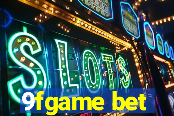 9fgame bet