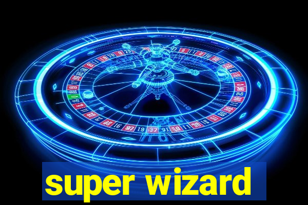 super wizard