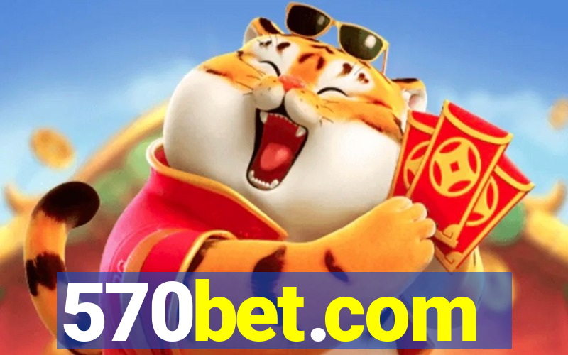 570bet.com