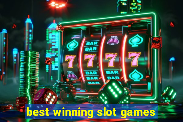 best winning slot games