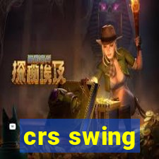 crs swing