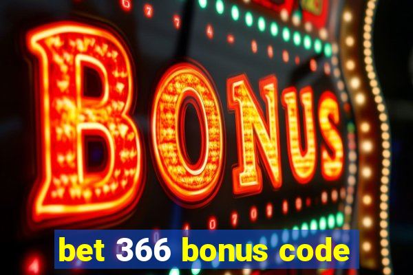 bet 366 bonus code