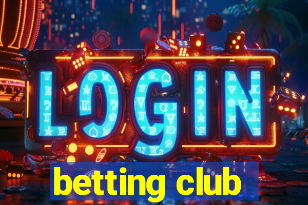 betting club