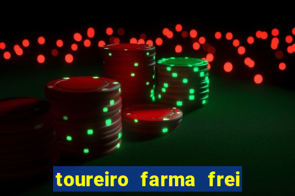 toureiro farma frei serafim teresina - pi