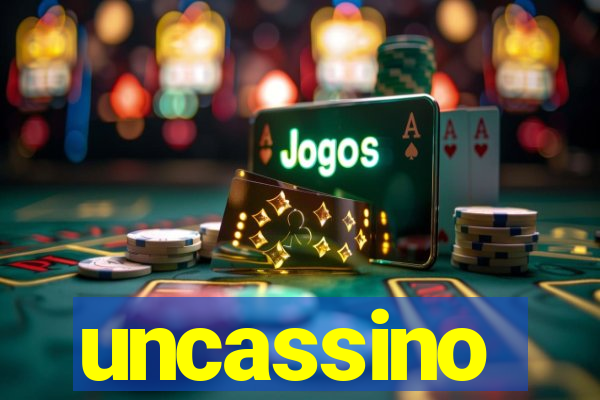 uncassino