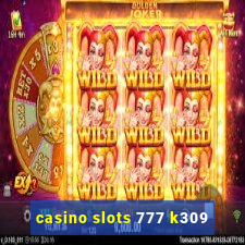 casino slots 777 k309