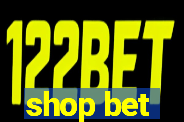 shop bet