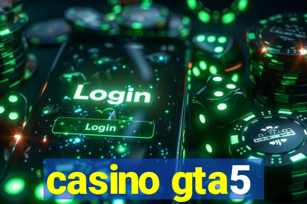 casino gta5