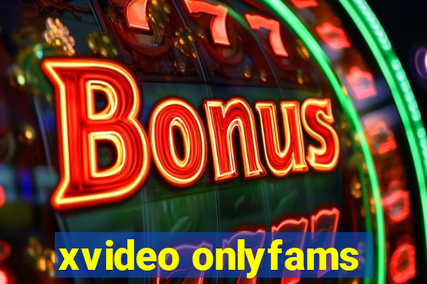 xvideo onlyfams