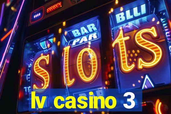 lv casino 3