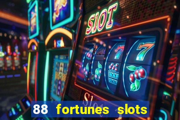 88 fortunes slots paga mesmo