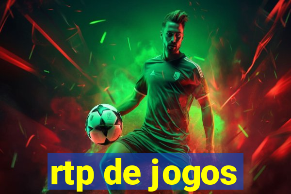 rtp de jogos