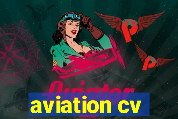 aviation cv