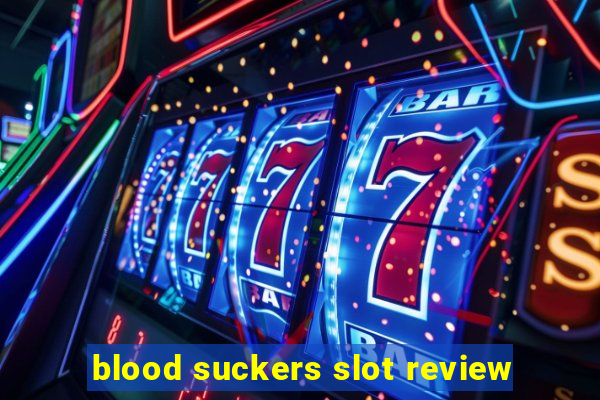 blood suckers slot review