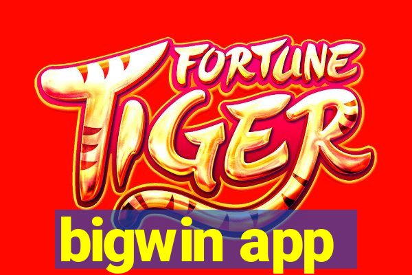 bigwin app