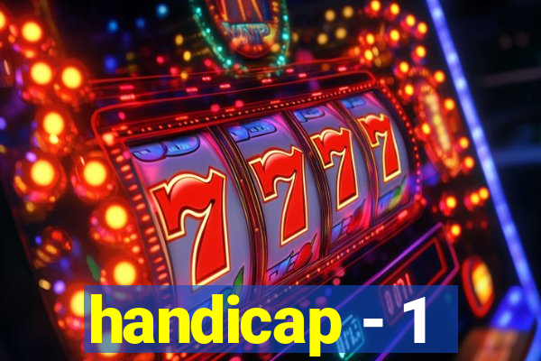 handicap - 1