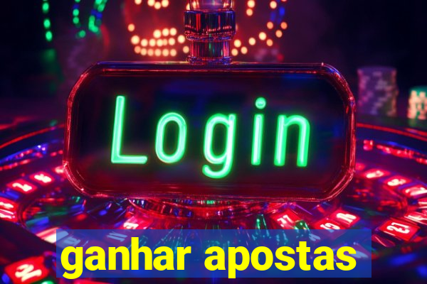 ganhar apostas