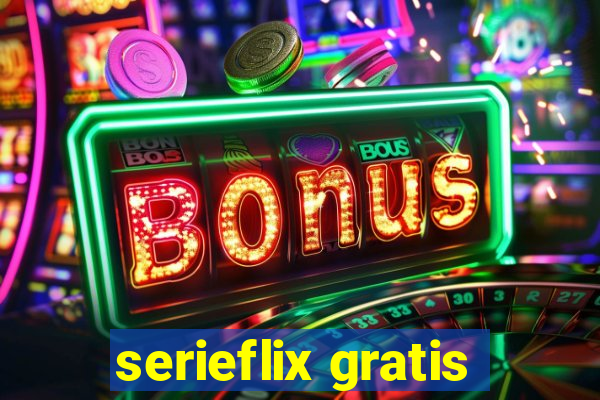 serieflix gratis