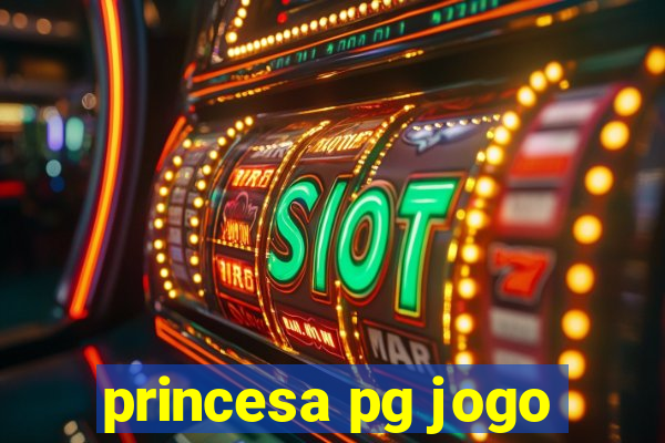 princesa pg jogo