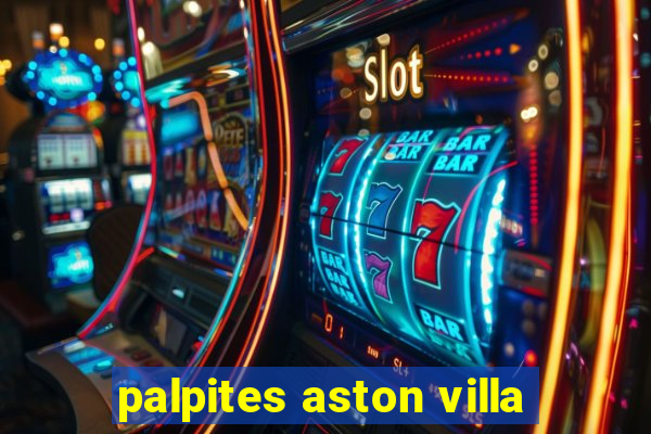 palpites aston villa