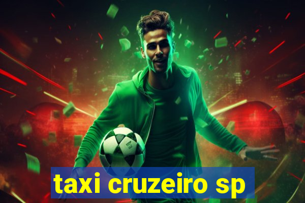 taxi cruzeiro sp