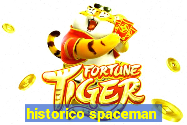 historico spaceman