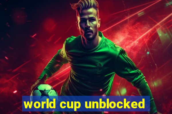 world cup unblocked