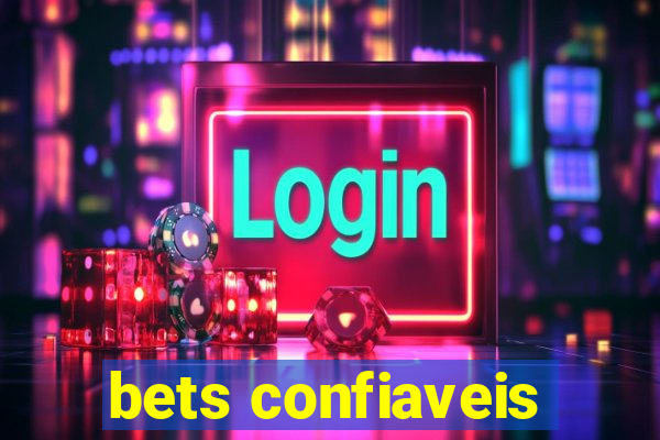 bets confiaveis