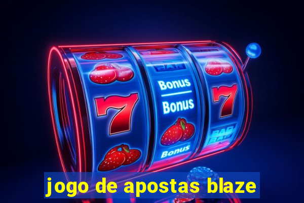 jogo de apostas blaze