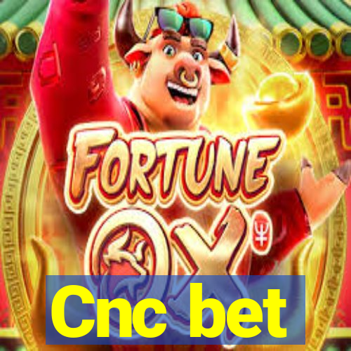 Cnc bet