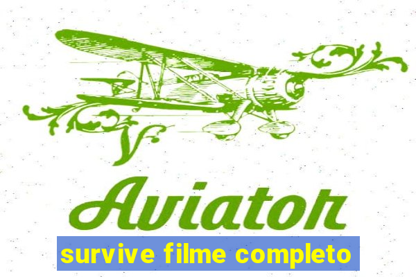 survive filme completo