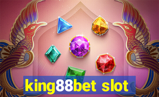 king88bet slot