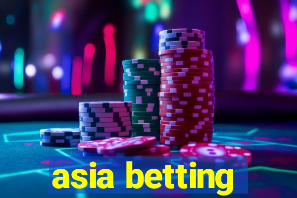 asia betting