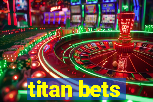 titan bets