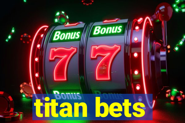 titan bets