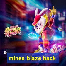 mines blaze hack