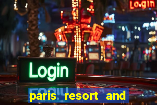 paris resort and casino las vegas